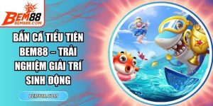 Bắn Cá Tiểu Tiên
