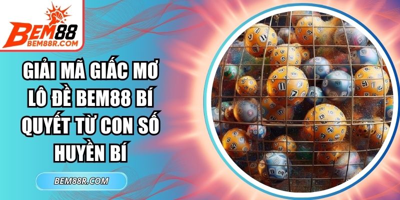 Giải Mã Giấc Mơ Lô Đề